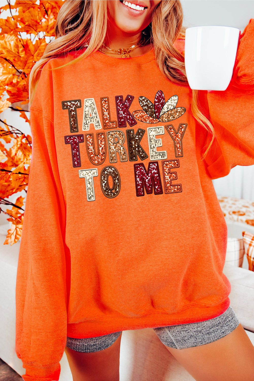 Talk Turkey to Me Sweatshirt